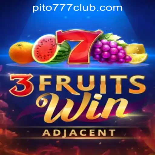 Discover the Excitement of 3FruitsWin at PITO777.COM PH Casino