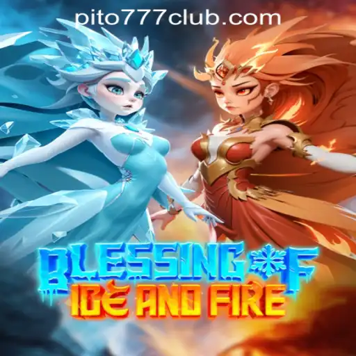 Exploring the World of 'BlessingofIceandFire' in the Realm of PITO777.COM PH Casino