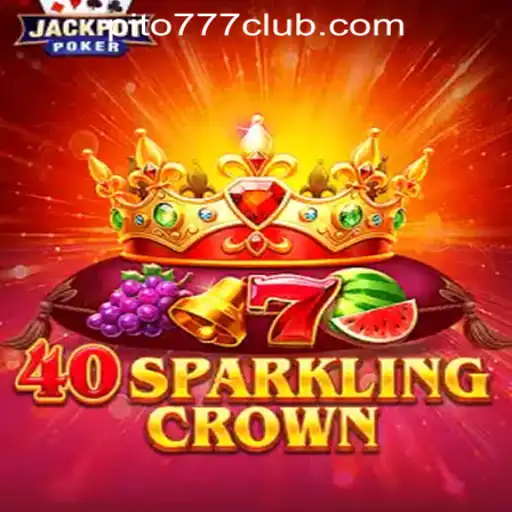 Exploring the Enchanting World of 40SparklingCrown at PITO777.COM PH Casino