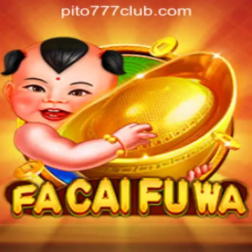 Discover the Excitement of FaCaiFuWa at PITO777.COM PH Casino