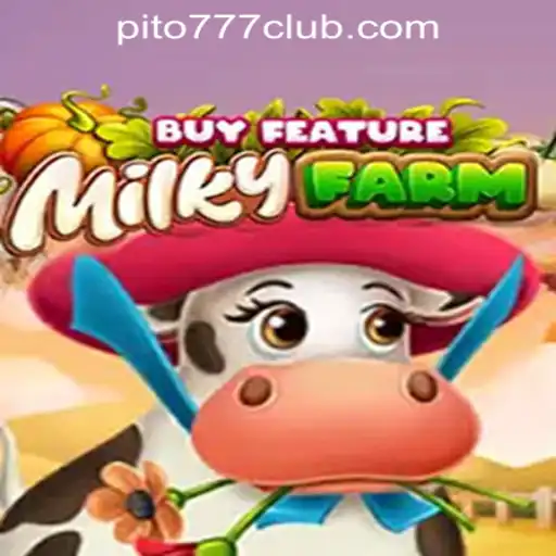 An In-Depth Look at MilkyFarmBuyFeature from PITO777.COM PH Casino