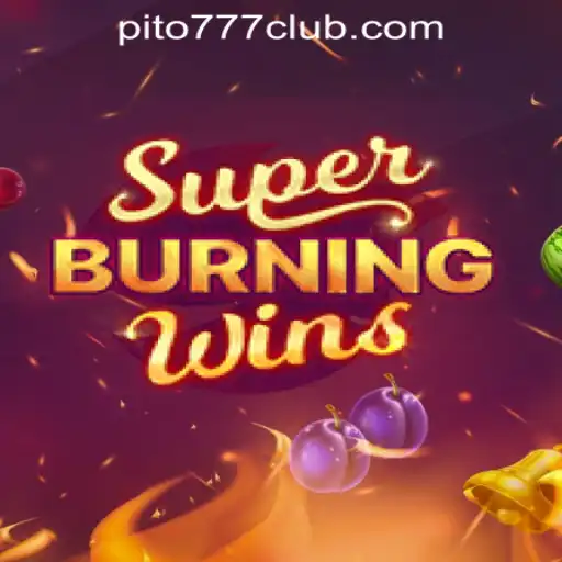 Experience the Thrill of SuperBurningWins at PITO777.COM PH Casino